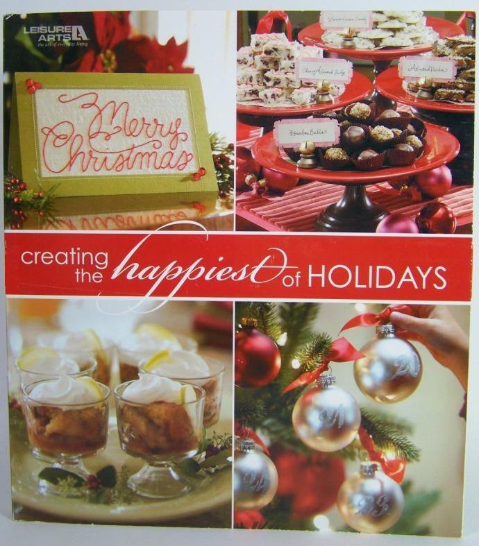 Creating Happiest of Holidays Book Crafts Recipes Gift Ideas Holiday Christmas