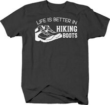 Life is better in hiking boots hike trail adventure outdoors caps Tshirt for Men