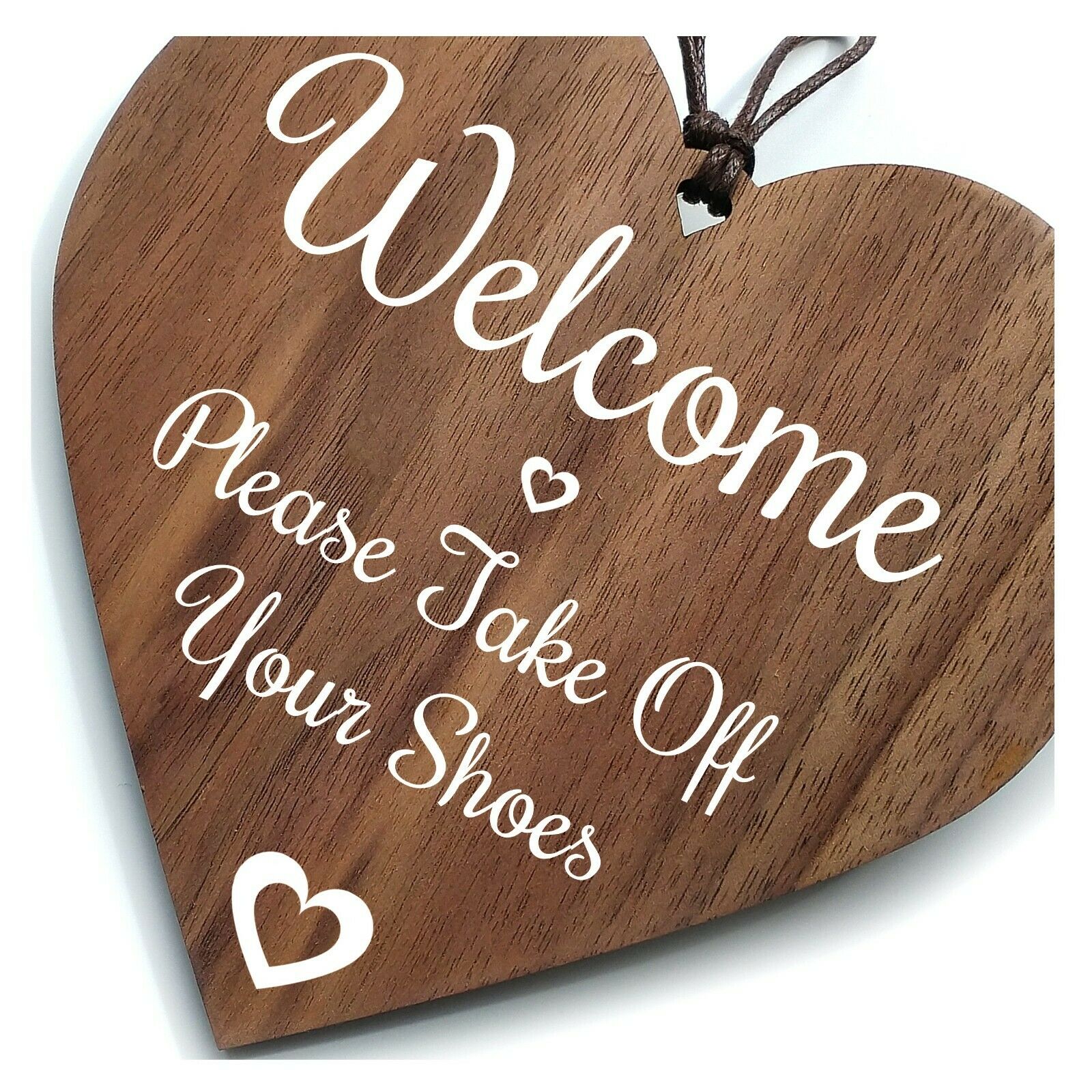 Welcome Please Take Off Your Shoes Home Sign Plaque Family Home Wooden Heart